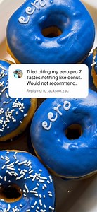 1.3K views | eero’s not edible, but donuts are  Treat yourself to strong signals and sugary treats this National Donut Day  #nationaldonutday #eero | eero | Facebook