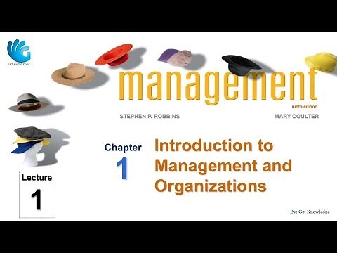 Introduction to Management and Organizations (Lecture 1) | P.O.M