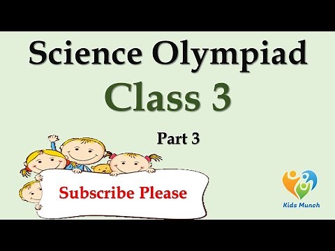 Class 3 Science Olympiad-2024-25 | Online Quiz | Science Olympiad Questions Class 3- Part 3