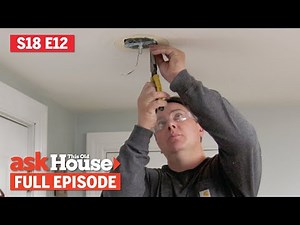 ASK This Old House | Ceiling Light, Tool Storage (S18 E12) FULL EPISODE
