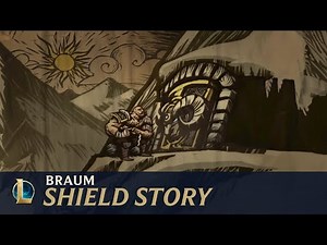 Braum Shield Story - League of Legends