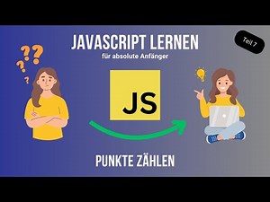 JavaScript lernen – Teil 7: Punkte zählen