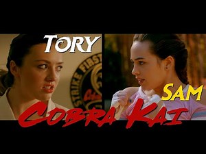 Tory Nichols (Peyton List) vs Samantha LaRusso (Mary Mouser) 【Cobra Kai】Karate [MV]