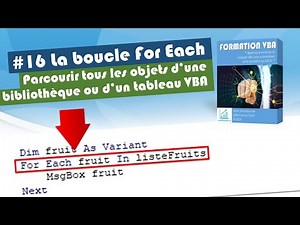 La variante For … Each pour boucler sur une collection [#16 FORMATION EXCEL VBA COMPLETE]