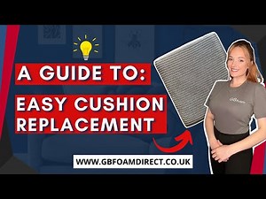 Removing & Inserting Foam Cushions - The Ultimate Guide