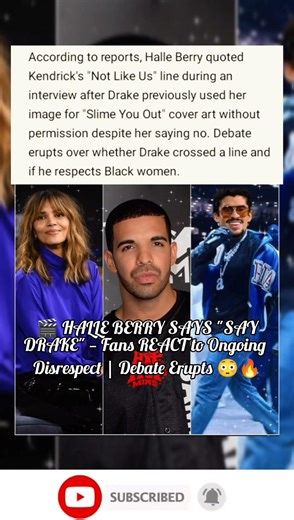 Halle Berry Uses Kendrick Lamar's "Say Drake" Line, Reigniting Old Tensions #kendricklamar #drake