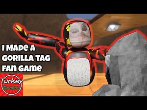 I Made A Gorilla Tag Fan Game😱