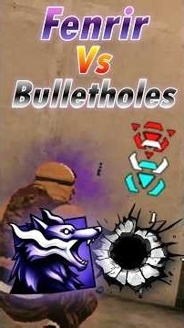 Fenrir Vs Bulletholes 🤔