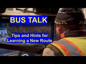 LEARNING a New Bus Route Tips & Hints #busdrivers #schoolbus #bustalk #newroute