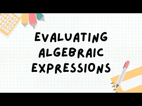 Evaluating Algebraic Expressions | Math Lesson