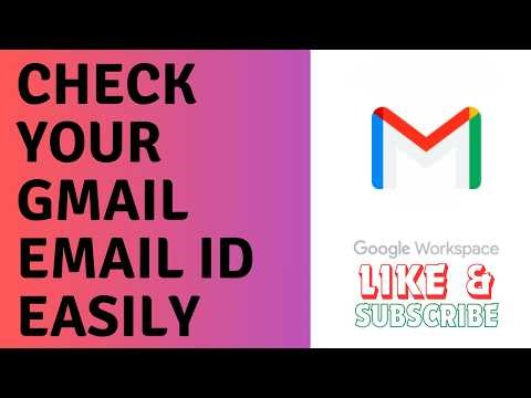 How to Find Your Gmail Address in Gmail Account (Step-by-Step Guide)