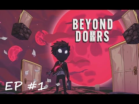 Beyond Doors | Episode 1 | Includes Title Updates 1 & 2