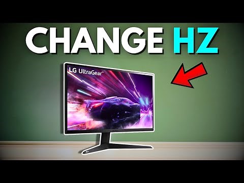 How to Change Refresh Rate on LG UltraGear Monitor?