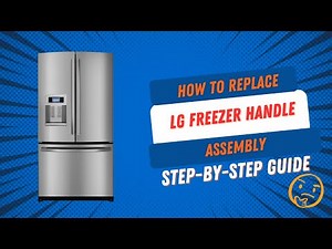 Fix It Fast: How to Replace an LG Freezer Handle Assembly In 3 Steps!