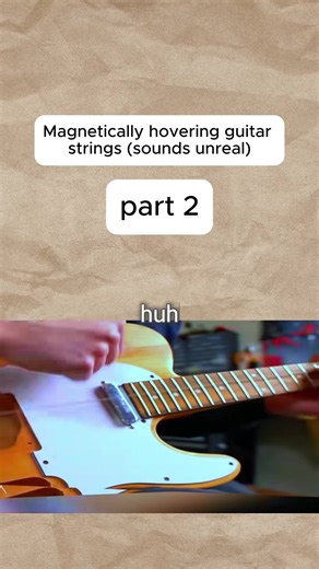 Magnetically Hovering Guitar Strings: Unreal Sounds