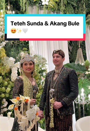 Pernikahan Teteh Sunda x Akang Bule yang Menggoda