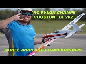 Pylon Radio Control Championships Houston, TX 2023