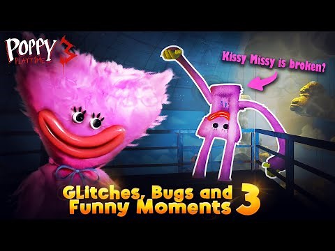 Poppy Playtime Chapter 3 - Glitches, Bugs and Funny Moments 3