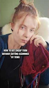 How to get cheap yarn without getting scammed by temu