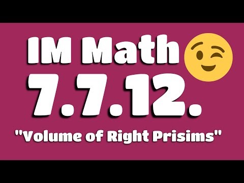 😉 7th Grade, Unit 7, Lesson 12 "Volume of Right Prisms" Illustrative Mathematics