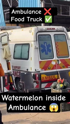 An ambulance was seen filled with watermelons instead of a patient, raising serious questions