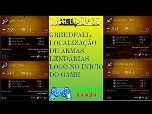 GREEDFALL LOCALIZAÇÃO DE ARMAS LENDÁRIAS LOGO NO INICIO DO GAME