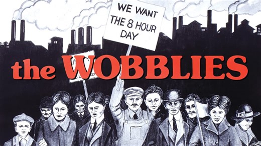 The Wobblies (1979)
