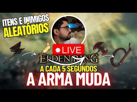 Elden Ring Randomizer, mas a Arma Muda a Cada 5s... (ou menos) - !pix !discord !pc