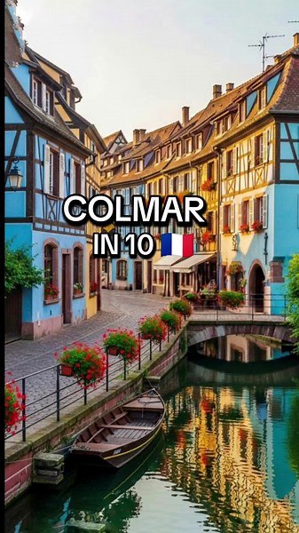 Colmar in 10 🇫🇷 Fairytale streets, medieval castles & must-try local flavors.🏰🌸✨ #colmar #alsace #traveleurope #fairytalevillage #europetravel