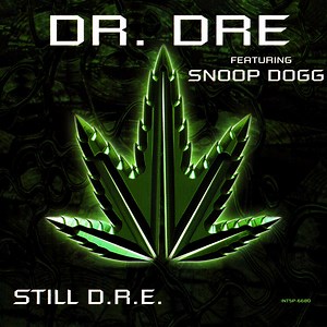 Dr. Dre Featuring Snoop Dogg - Still D.R.E.