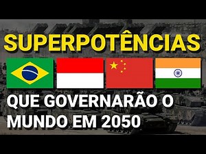 As 5 superpotências que governarão o mundo em 2050