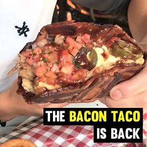 98K views · 288 reactions |  BEHOLD, THE BACON TACO IS BACK! 肋 You...