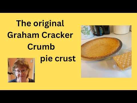 The original Graham Cracker Crumb pie crust (Pie Shell)