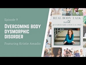Overcoming Body Dysmorphic Disorder