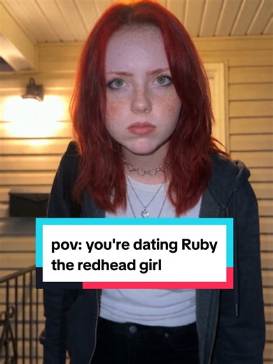 POV: You're Dating Ruby The Redhead Girl — Short Story POV