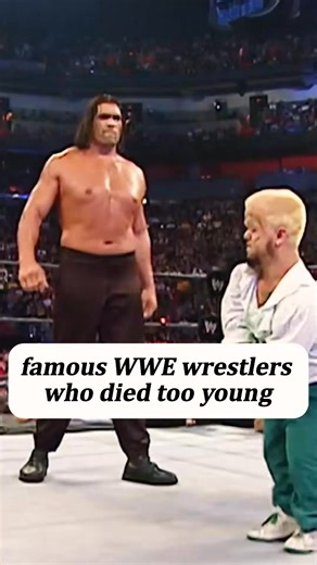 Famous WWE Wrestlers Who Died Too Young.#ugh #fyp #foryou #celebrity ... | Celeb Success | Facebook