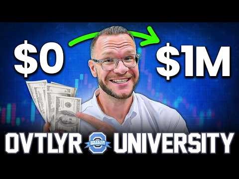 We Make Millionaires | OVTLYR UNIVERSITY