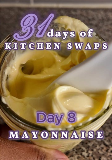 Homemade Mayonnaise Recipe for Kitchen Swaps
