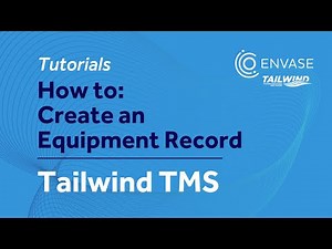 How to Create an Equipment Record | Tailwind TMS Tutorials