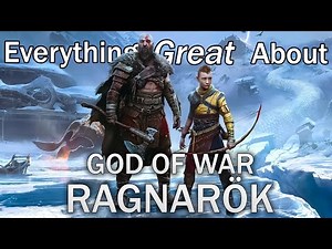 Everything GREAT About God of War Ragnarok!