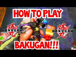 HOW TO PLAY BAKUGAN 2021!