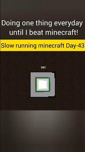 slow running Minecraft Day-43🐢|#shortvideo #minecraft