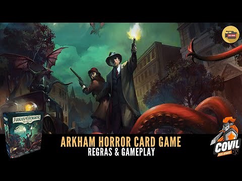 Arkham Horror Card Game - Regras e Gameplay Ao Vivo
