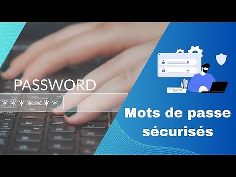 Comment créer un mot de passe sécurisé de 8 caractères: Guide complet