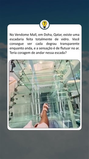 A escada de vidro do Vendome Mall no Qatar #curiosidades