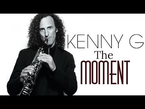 The Moment - Kenny G [Remastered]