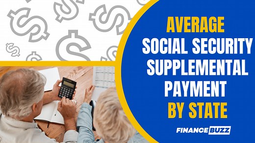 The Average Social Security Supplemental Payment by State (Do You Qualify?)