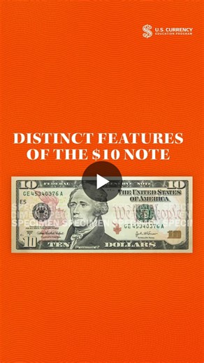 The $10 note features Alexander Hamilton and has an embedded security thread that glows orange when illuminated by UV light. The note also has a color-shifting numeral ”10” in its lower-right corner.… | U.S. Currency Education Program