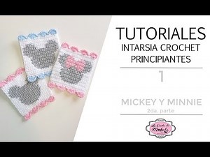 🍀 TUTORIAL 1 MINI CURSO INTARSIA CROCHET para PRINCIPIANTES | Tapete Mickey y Minnie (2/2)