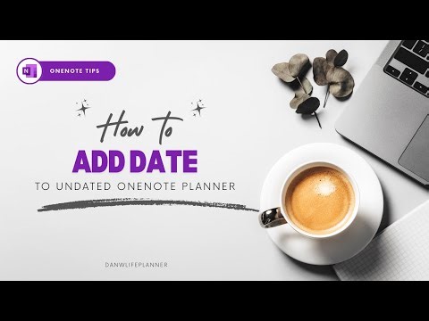 How to Add the DATE to Undated OneNote Planner